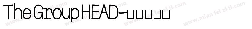 The Group HEAD字体转换
